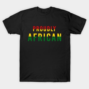 Proudly African T-Shirt